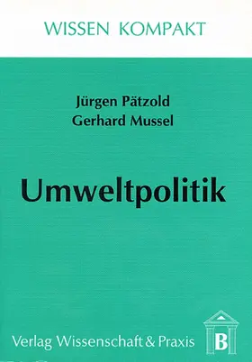Pätzold / Mussel |  Umweltpolitik. | Buch |  Sack Fachmedien