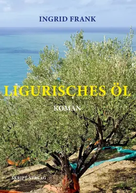 Frank |  Ligurisches Öl | eBook | Sack Fachmedien