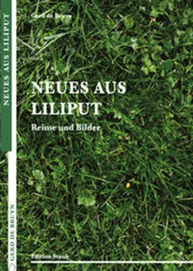 de Bruyn |  Neues aus Liliput | Buch |  Sack Fachmedien