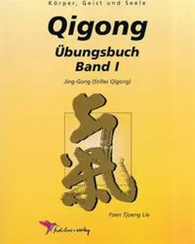 Lie |  Qigong Übungsbuch I | Buch |  Sack Fachmedien