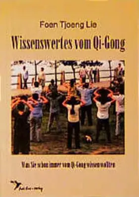 Lie |  Wissenswertes vom Qigong | Buch |  Sack Fachmedien