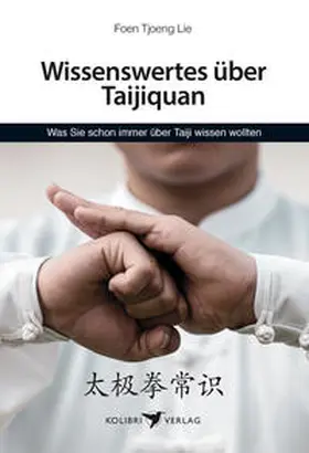 Lie |  Wissenswertes über Taijiquan | Buch |  Sack Fachmedien
