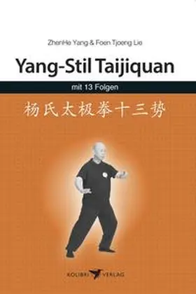 Lie |  Yang-Stil Taijiquan mit 13 Folgen | Buch |  Sack Fachmedien