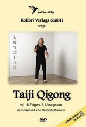 Oberlack |  Taiji-Qigong mit 18 Folgen Teil 3 | Sonstiges |  Sack Fachmedien
