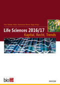 Rasmussen-Bonne / Fink / Glienke |  Life Sciences 2016/17 - Kapital, Recht, Trends | Buch |  Sack Fachmedien