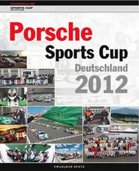 Upietz |  Porsche Sports Cup Deutschland 2012 | Buch |  Sack Fachmedien