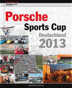 Upietz |  Porsche Sports Cup Deutschland 2013 | Buch |  Sack Fachmedien