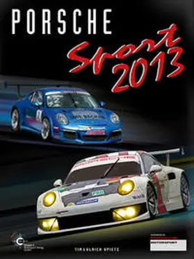 Upietz |  Porsche Sport 2013 | Buch |  Sack Fachmedien