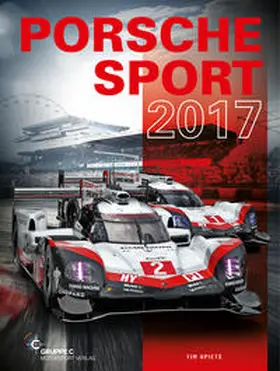 Upietz |  Porsche Motorsport / Porsche Sport 2017 | Buch |  Sack Fachmedien