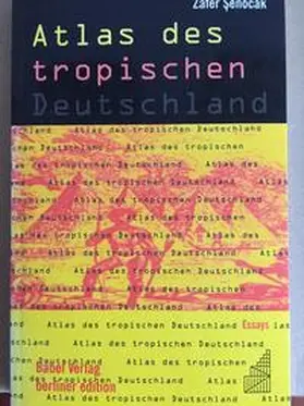Senocak |  Atlas des tropischen Deutschland | Buch |  Sack Fachmedien