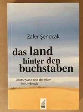Senocak |  Das Land hinter den Buchstaben | Buch |  Sack Fachmedien