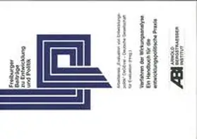 Arbeitskreis "Evaluation von Entwicklungspolitik" DeGEval - Deutsche Gesellschaft für Evaluation |  Verfahren der Wirkungsanalyse. Ein Handbuch für die entwicklungspolitische Praxis | Buch |  Sack Fachmedien