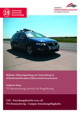 Sasse |  Robuste Fahrzeugortung zur Anwendung in sicherheitsrelevanten Fahrerassistenzsystemen | Buch |  Sack Fachmedien