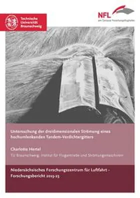 Hertel |  Untersuchung der dreidimensionalen Strömung eines hochumlenkenden Tandem-Verdichtergitters | Buch |  Sack Fachmedien