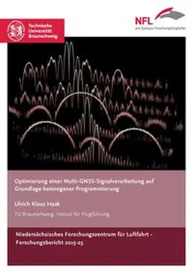 Haak |  Optimierung einer Multi-GNSS-Signalverarbeitung auf Grundlage heterogener Programmierung | Buch |  Sack Fachmedien