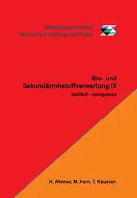 Wiemer / Dr. Kern / Raussen |  Bio- und Sekundärrohstoffverwertung IX | Buch |  Sack Fachmedien