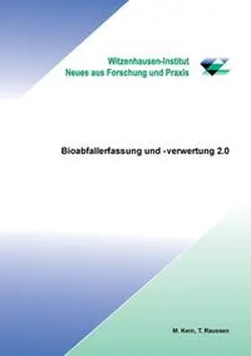 Witzenhausen-Institut GmbH / Dr. Kern / Raussen |  Bioabfallerfassung und -verwertung 2.0 | Buch |  Sack Fachmedien