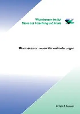 Dr. Kern / Raussen |  Biomasse vor neuen Herausvorderungen | Buch |  Sack Fachmedien