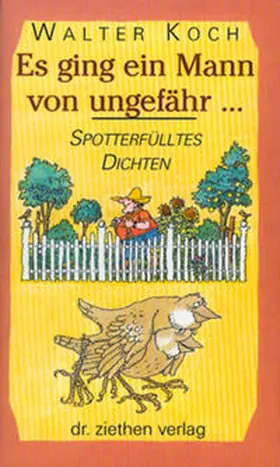 Koch |  Es ging ein Mann von ungefähr | Buch |  Sack Fachmedien
