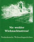 Deuregio Ostfalen |  Nie wedder Wiehnachtsstress | Buch |  Sack Fachmedien