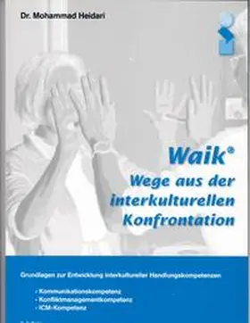 Heidari |  Wege aus der interkulturellen Konfrontation | Buch |  Sack Fachmedien