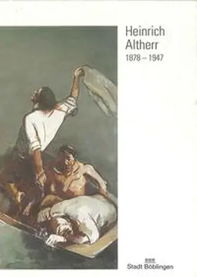 Heinrich Altherr 1878-1947 | Buch |  Sack Fachmedien