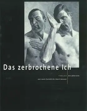 Stadt Böblingen, Städtische Galerie |  Das zerbrochene Ich | Buch |  Sack Fachmedien
