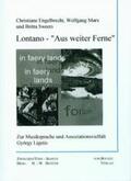 Engelbrecht / Marx / Sweers |  Lontano - "Aus weiter Ferne" | Buch |  Sack Fachmedien