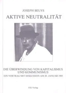 Beuys / Rappmann |  Aktive Neutralität | Buch |  Sack Fachmedien