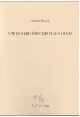 Beuys |  Sprechen über Deutschland | Buch |  Sack Fachmedien