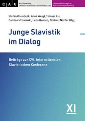 Krumbeck / Weigl / Lis |  Beiträge zur XVI. Internationalen Slavistischen Konferenz | Buch |  Sack Fachmedien