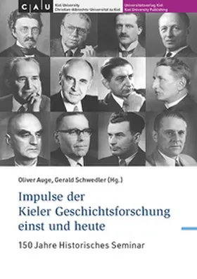 Auge / Schwedler |  Impulse der Kieler Geschichtsforschung einst und heute für die deutschsprachige Geschichtswissenschaft | Buch |  Sack Fachmedien