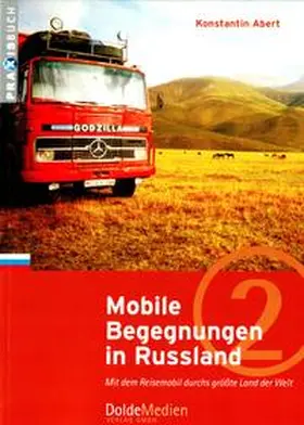 Abert / Dolde |  Mobile Begegnungen in Russland | Buch |  Sack Fachmedien