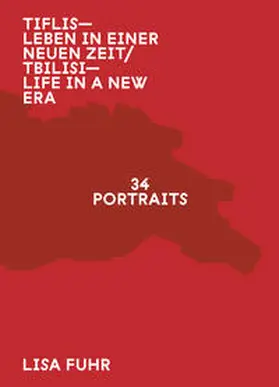 Fuhr |  Tiflis - Leben in einer neuen Zeit - Life in a New Era | Buch |  Sack Fachmedien