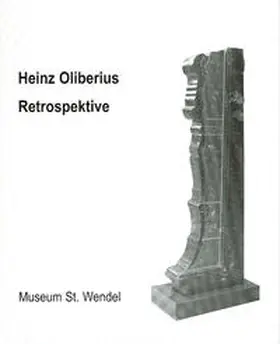Lagerwaard / Bayer |  Heinz Oliberius - Retrospektive | Buch |  Sack Fachmedien