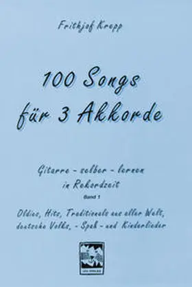 Krepp |  100 Songs für 3 Akkorde | Buch |  Sack Fachmedien
