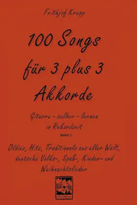 Krepp |  100 Songs für 3 plus 3 Akkorde | Buch |  Sack Fachmedien