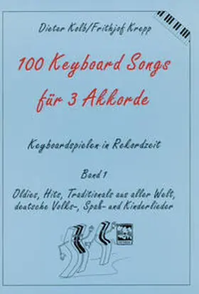 Kolb / Krepp |  100 Keyboardsongs für 3 Akkorde | Buch |  Sack Fachmedien