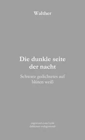 Walther |  Die dunkle seite der nacht | Buch |  Sack Fachmedien