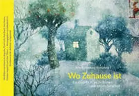 Rautenberg / kulturkind |  Wo Zuhause ist | Buch |  Sack Fachmedien