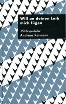Reimann |  Will an deinen Leib mich fügen | Buch |  Sack Fachmedien