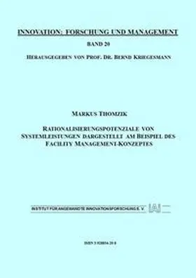 Thomzik / Kriegesmann |  Rationalisierungspotenziale von Systemleistungen dargestellt am Beispiel des Facility Management-Konzeptes | Buch |  Sack Fachmedien