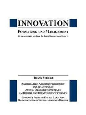 Striewe / Kriegesmann |  Partizipation, Arbeitszufriedenheit und Belastung in "neuen" Organisationsformen am Beispiel von Beratungsunternehmen | Buch |  Sack Fachmedien