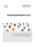 Thomzik / Striewe / Knickmeier |  FM-Branchenreport 2010 | Buch |  Sack Fachmedien