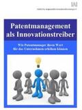 Kerka / Kriegesmann / Happich |  Patentmanagement als Innovationstreiber | Buch |  Sack Fachmedien