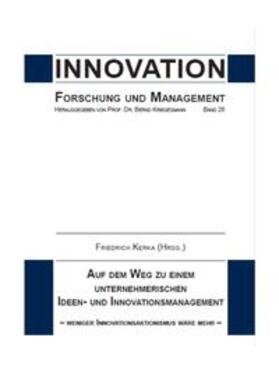 Auf dem Weg zu einem unternehmerischen Ideen- und Innovationsmanagement | Buch | 978-3-928854-31-3 | sack.de