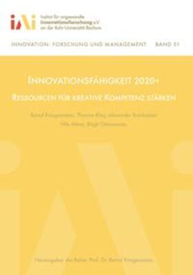 Kriegesmann / Kley / Knickmeier | Innovationsfähigkeit 2020+ | Buch | 978-3-928854-37-5 | sack.de