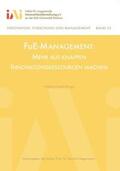 Kerka / Kriegesmann / Balic |  FuE-Management: Mehr aus knappen Innovationsressourcen machen | Buch |  Sack Fachmedien