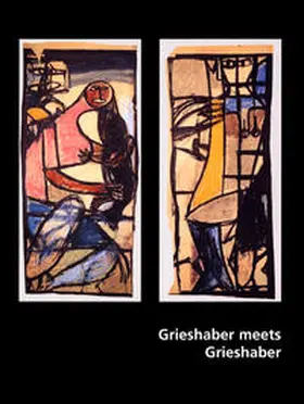 Rüth |  Grieshaber meets Grieshaber | Buch |  Sack Fachmedien