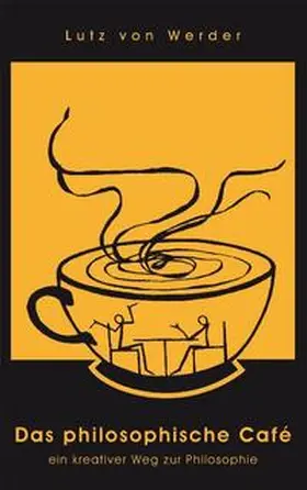 Werder |  Das philosophische Cafe | Buch |  Sack Fachmedien
